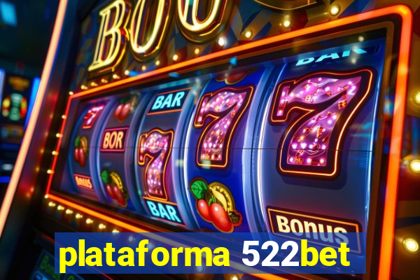 plataforma 522bet